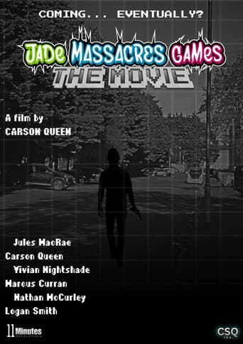 Jade Massacres Games: The Movie